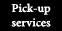 pickup services